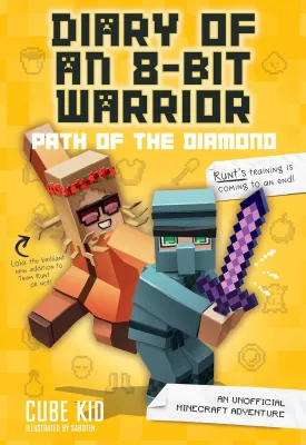 Diary of an 8-Bit Warrior: Path of the Diamond: An Unofficial Minecraft Adventure (Volume 4) Paperback  Illustrated, April 4, 2017