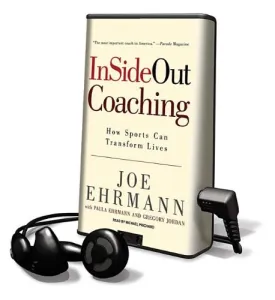 InSideOut Coaching: How Sports Can Transform Lives Preloaded Digital Audio Player  Unabridged