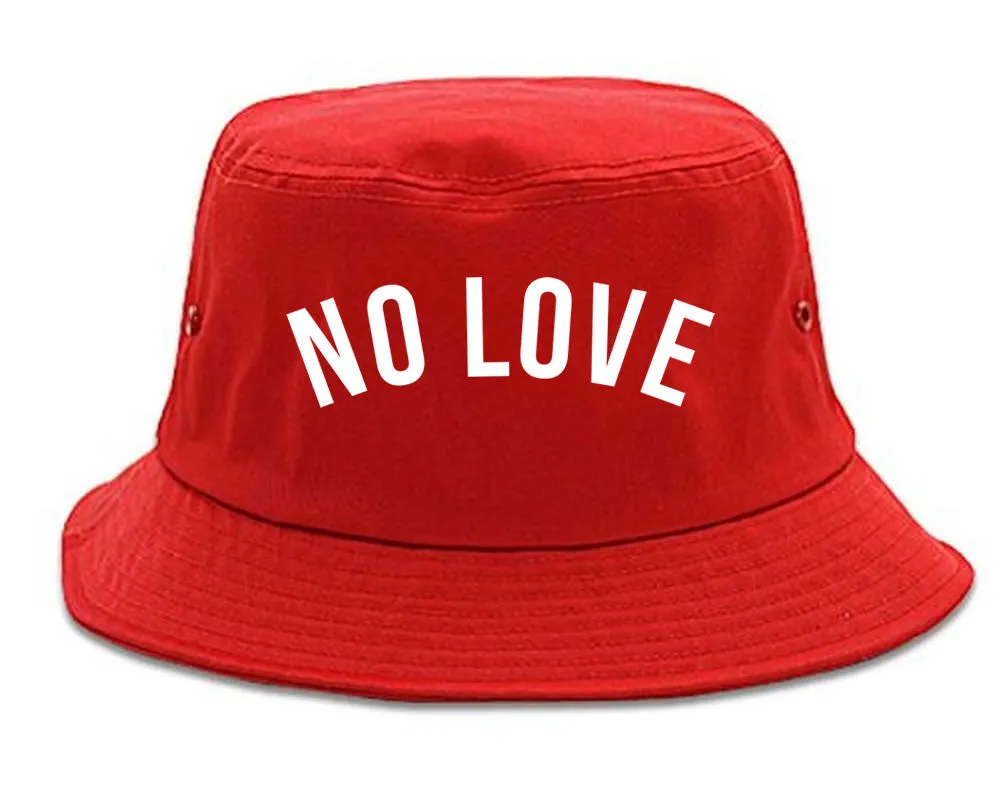 No Love Bucket Hat